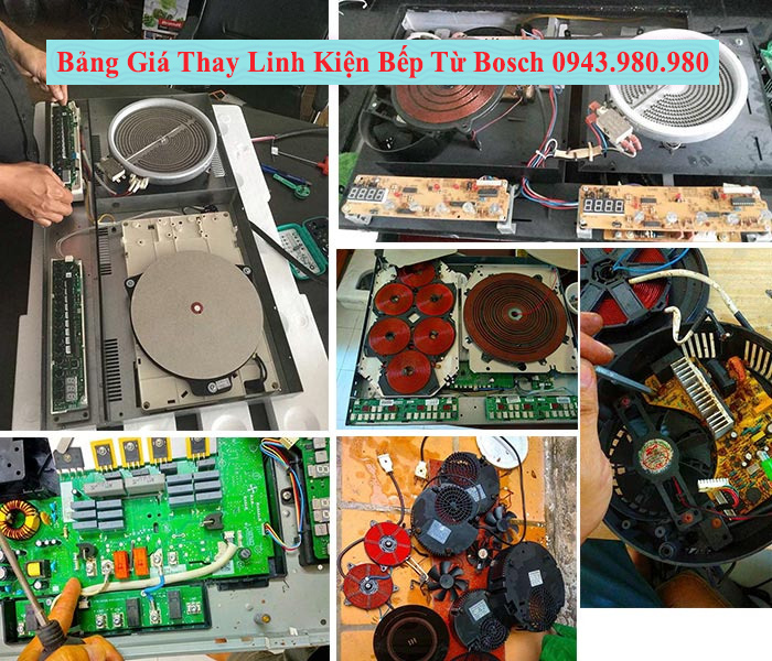 Bảng giá thay linh kiện bếp từ Bosch tại Hà Nội, tư vấn sửa chữa tại nhà