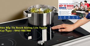 Thợ kiểm tra lỗi bếp từ Bosch mất nguồn và không lên đèn tại Hà Nội