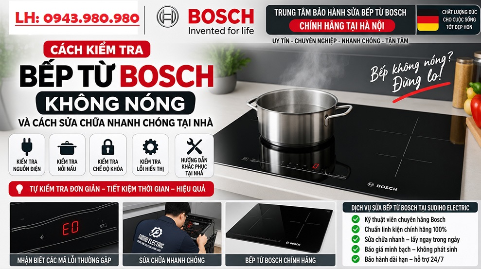 Thợ kiểm tra và sửa bếp từ Bosch không nóng tại nhà Hà Nội