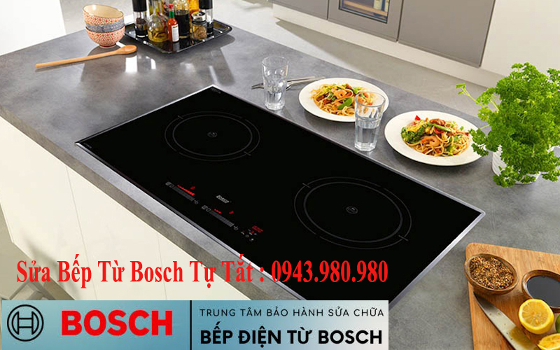 Kiểm tra và sửa bếp từ Bosch tự tắt khi đang nấu tại Hà Nội
