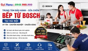 Trung Tâm Bảo Hành Bếp Từ Bosch